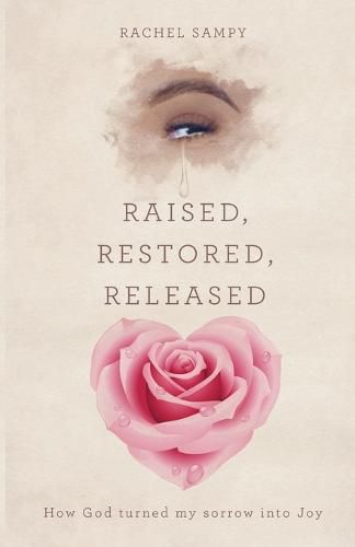 Cover image for Raised, Restored, Released