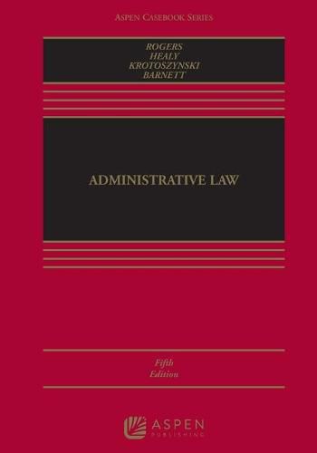 Administrative Law: [Connected eBook with Study Center]