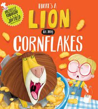 Cover image for There's a Lion in My Cornflakes