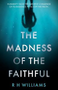 Cover image for The Madness of the Faithful