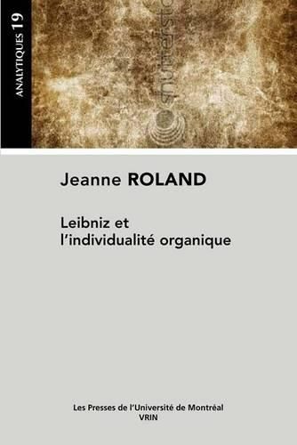 Cover image for Leibniz Et l'Individualite Organique