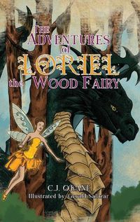 Cover image for The Adventures of Loriel the Wood Fairy