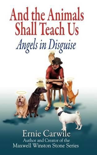 Cover image for AND THE ANIMALS SHALL TEACH US; Angels in Disguise