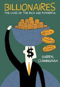 Cover image for Billionaires: The Lives of the Rich and Powerful