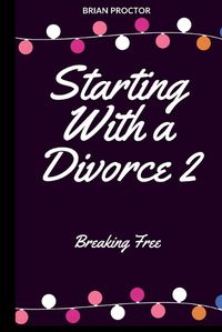 Cover image for Starting With a Divorce