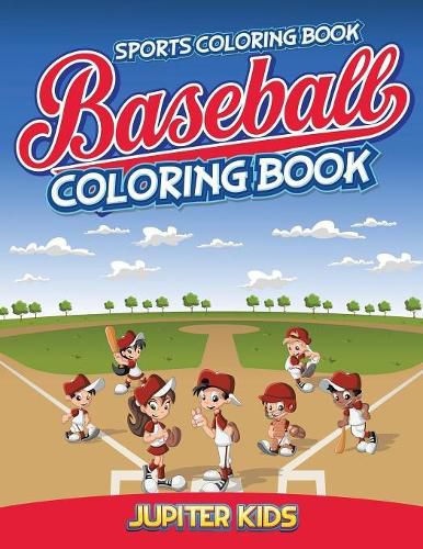 Cover image for Sports Coloring Book: Baseball Coloring Book