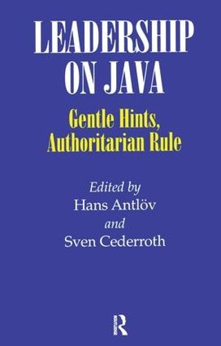 Cover image for Leadership on Java: Gentle Hints, Authoritarian Rule