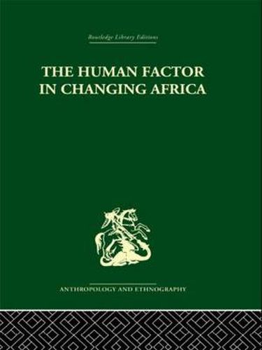 Cover image for The Human Factor in Changing Africa