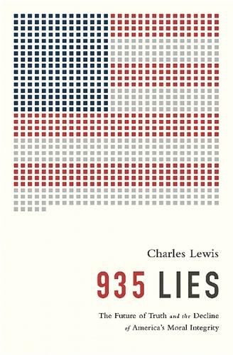 Cover image for 935 Lies: The Future of Truth and the Decline of America's Moral Integrity