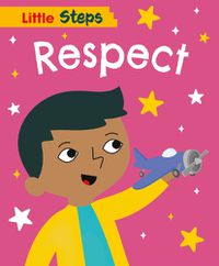 Cover image for Little Steps: Respect