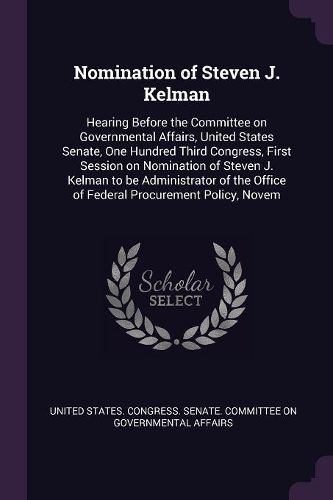 Cover image for Nomination of Steven J. Kelman