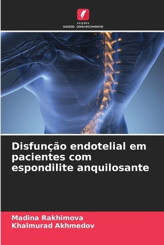 Cover image for Disfuncao endotelial em pacientes com espondilite anquilosante