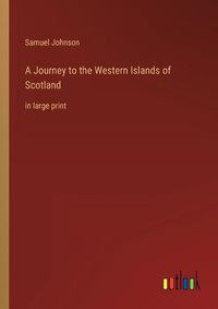 Cover image for A Journey to the Western Islands of Scotland