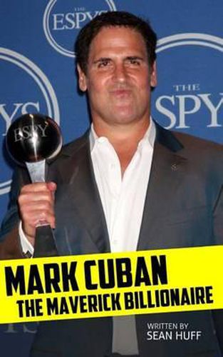 Cover image for Mark Cuban: The Maverick Billionaire