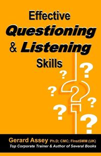 Cover image for Effective Questioning & Listening Skills