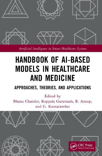 Handbook of AI-Based Models in Healthcare and Medicine