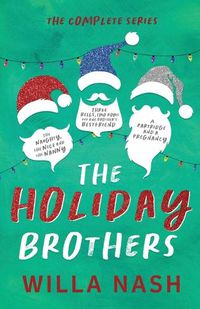 Cover image for The Holiday Brothers Complete Series