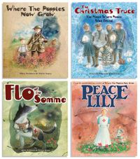 Cover image for Where The Poppies Now Grow - The Complete Collection of 4 Books: Where The Poppies Now Grow/The Christmas Truce/Flo of the Somme/Peace Lily