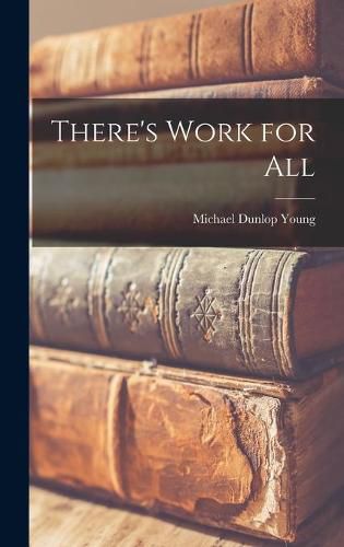 Cover image for There's Work for All