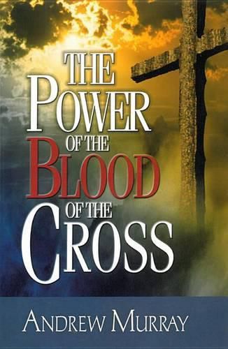 Cover image for The Power of the Blood of the Cross