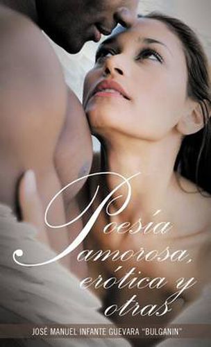 Cover image for Poesia Amorosa, Erotica y Otras