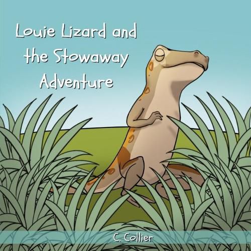 Cover image for Louie Lizard and the Stowaway Adventure