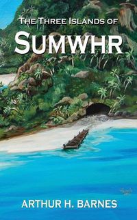 Cover image for The Three Islands of Sumwhr