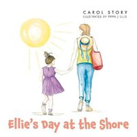 Cover image for Ellie's Day at the Shore