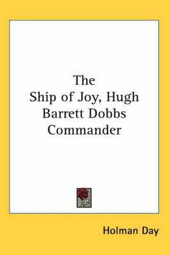 The Ship of Joy, Hugh Barrett Dobbs Commander