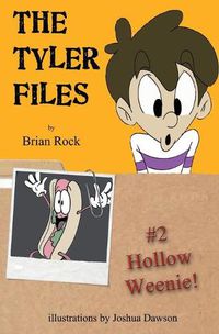 Cover image for The Tyler Files #2: Hollow Weenie