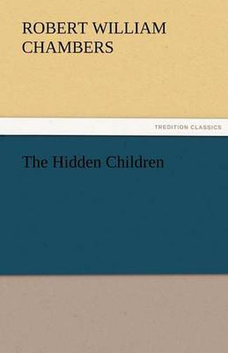 Cover image for The Hidden Children