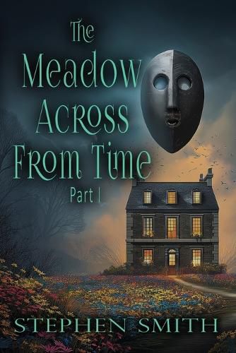 Cover image for The Meadow Across From Time