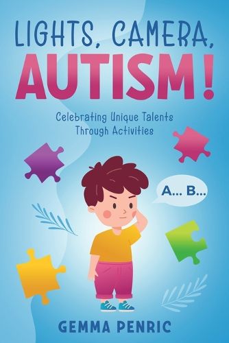 Lights, Camera, Autism!