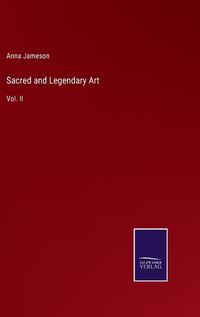 Cover image for Sacred and Legendary Art