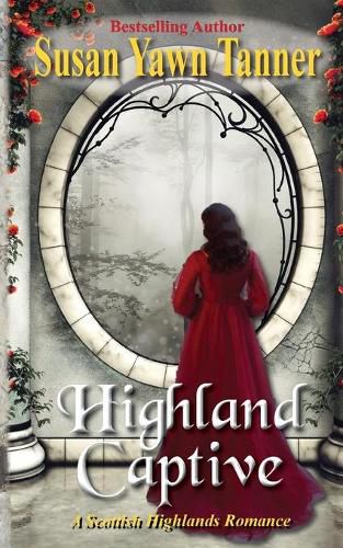 Cover image for Highland Captive: A Scottish Highlands Romance