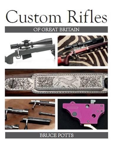 Cover image for Custom Rifles of Great Britain