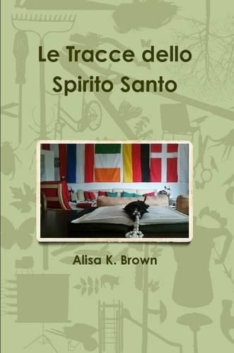 Cover image for Le Tracce Dello Spirito Santo