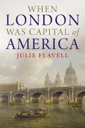 Cover image for When London Was Capital of America