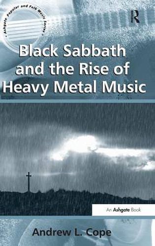 Cover image for Black Sabbath and the Rise of Heavy Metal Music