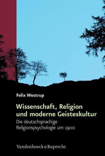 Cover image for ReligiAse Kulturen im Europa der Neuzeit.: Die deutschsprachige Religionspsychologie um 1900