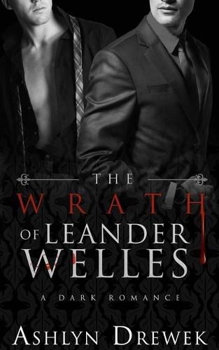 Cover image for The Wrath of Leander Welles