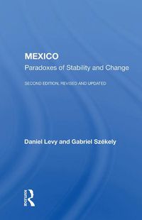 Cover image for Mexico: Paradoxes of Stability and Change