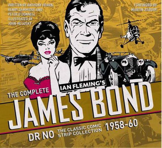 The Complete James Bond: Dr No - The Classic Comic Strip Collection 1958-60