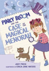 Cover image for Pinky Bloom and the Case of the Magical Menorah