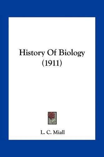 Cover image for History of Biology (1911)