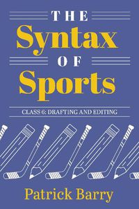 Cover image for The Syntax of Sports Class 6