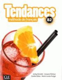 Cover image for Tendances: Livre de l'eleve B2 + DVD-ROM