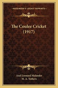 Cover image for The Coulee Cricket (1917)