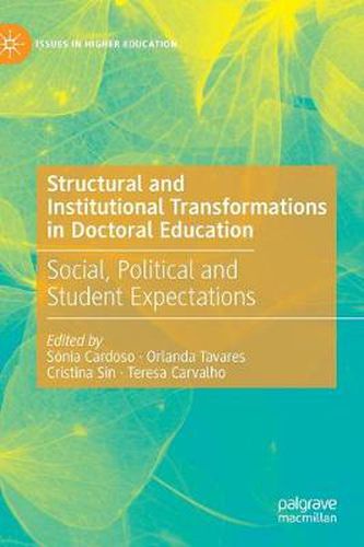Cover image for Structural and Institutional Transformations in Doctoral Education: Social, Political and Student Expectations