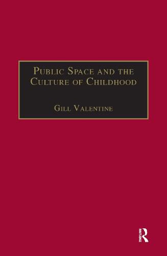 Cover image for Public Space and the Culture of Childhood